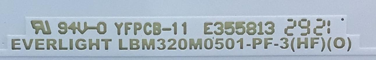 KIT DE LEDS PARA TV VIZIO (2 PZ) / NUMERO DE PARTE LMB320M0501-PF-3(HF)(O) / E 3NY4 0000 / 2AD A60LB 00E5JK / 51829 013 YA35 / MODELO D32H-J09 LINID3KX - Imagen 2